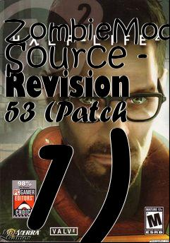 Box art for ZombieMod: Source - Revision 53 (Patch 1)