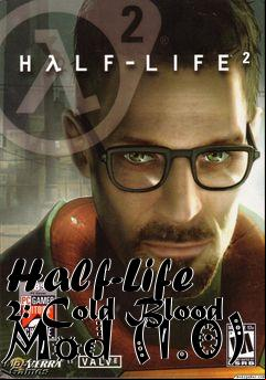 Box art for Half-Life 2: Cold Blood Mod (1.0)