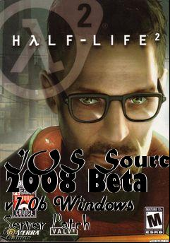 Box art for IOS Source 2008 Beta v1.0b Windows Server Patch