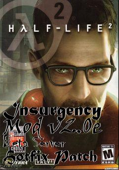 Box art for Insurgency Mod v2.0e Beta Server Hotfix Patch