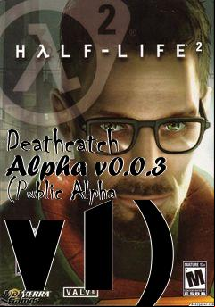 Box art for Deathcatch Alpha v0.0.3 (Public Alpha v1)