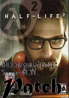 Box art for Occupation: Source v1.11 Patch