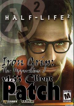 Box art for Iron Grip: The Oppression v1.33 Client Patch