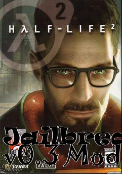 Box art for Jailbreak v0.3 Mod