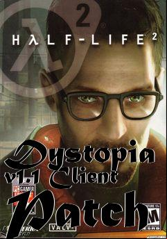 Box art for Dystopia v1.1 Client Patch