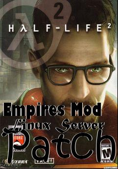 Box art for Empires Mod Linux Server Patch