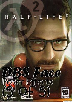Box art for DBS Face Poser Effects (5 of 5)