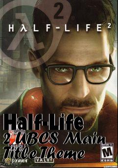 Box art for Half-Life 2 UBCS Main Title Theme