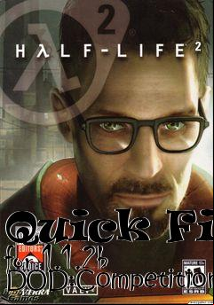 Box art for Quick Fix for 1.1.2b DOD:Competition