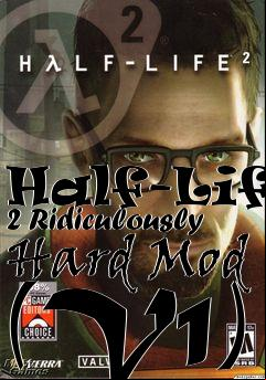 Box art for Half-Life 2 Ridiculously Hard Mod (V1)
