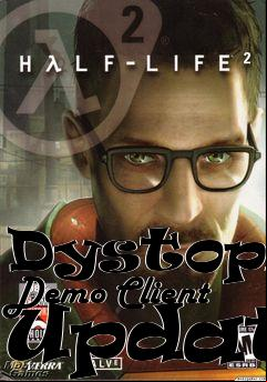 Box art for Dystopia Demo Client Update