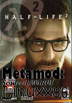 Box art for Metamod: Source 1.00-RC1 Linuxx86