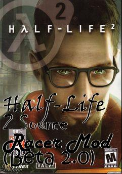 Box art for Half-Life 2 Source Racer Mod (Beta 2.0)