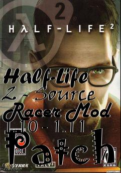 Box art for Half-Life 2 - Source Racer Mod 1.10 - 1.11 Patch