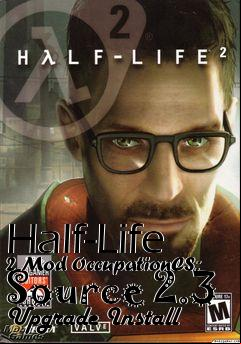 Box art for Half-Life 2 Mod OccupationCS: Source 2.3 Upgrade Install