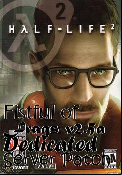 Box art for Fistful of Frags v2.5a Dedicated Server Patch