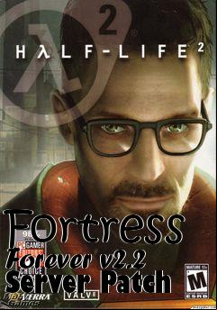 Box art for Fortress Forever v2.2 Server Patch