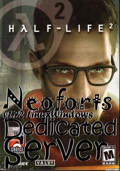 Box art for Neoforts v1.72 LinuxWindows Dedicated Server