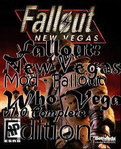 Box art for Fallout: New Vegas Mod - Fallout Who Vegas v1.0 Complete Edition