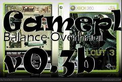 Box art for Gameplay Balance Overhaul v0.3b