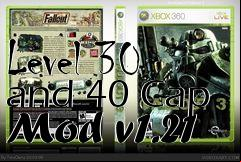 Box art for Level 30 and 40 Cap Mod v1.21