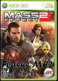 Box art for Flashs ME2 Mod v1.01