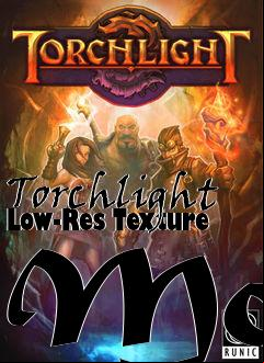 Box art for Torchlight Low-Res Texture Mod