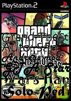 Box art for Grand Theft Auto: San Andreas mod GTA Star Wars Han Solo Ped