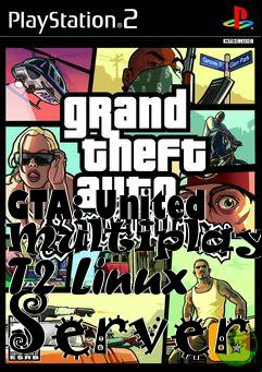 Box art for GTA: United Multiplayer T2 Linux Server