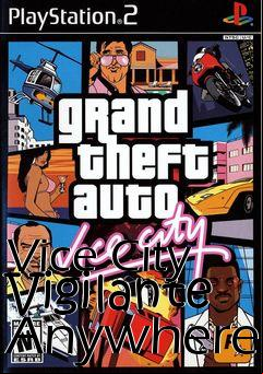 Box art for Vice City Vigilante Anywhere