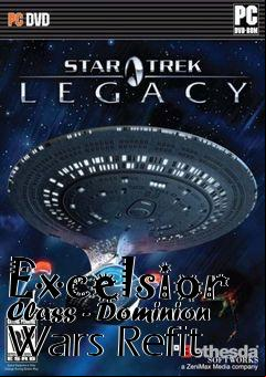 Box art for Excelsior Class - Dominion Wars Refit