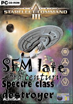 Box art for SFM late 23rd century Spectre class destroyer