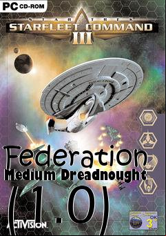 Box art for Federation Medium Dreadnought (1.0)