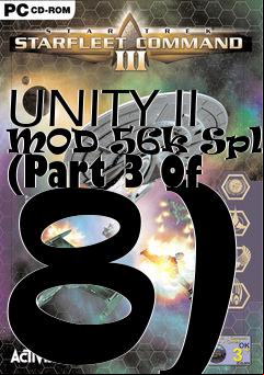 Box art for UNITY II MOD 56k Splits (Part 3 Of 8)