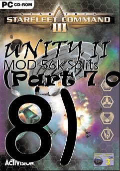 Box art for UNITY II MOD 56k Splits (Part 7 Of 8)