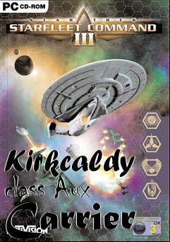Box art for Kirkcaldy class Aux Carrier
