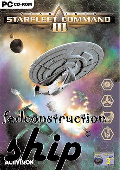 Box art for fedconstruction ship