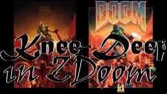 Box art for Knee-Deep in ZDoom