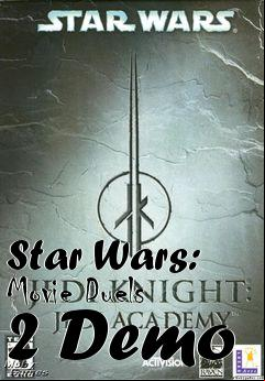 Box art for Star Wars: Movie Duels 2 Demo