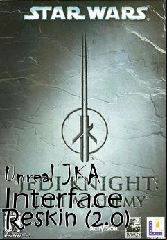 Box art for Unreal JKA Interface Reskin (2.0)