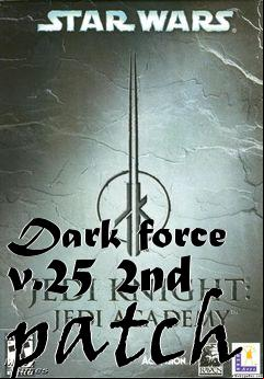 Box art for Dark force v.25 2nd patch