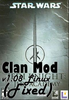 Box art for Clan Mod v1.08 Linux (Fixed)