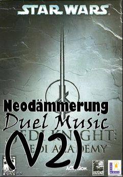 Box art for Neodämmerung Duel Music (v2)