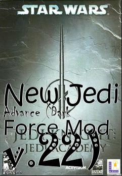 Box art for New Jedi Advance (Dark Force Mod v.22)
