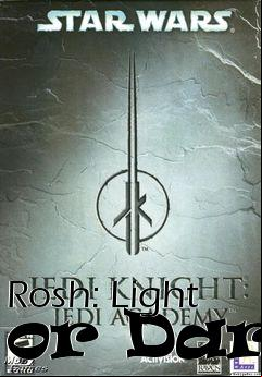 Box art for Rosh: Light or Dark