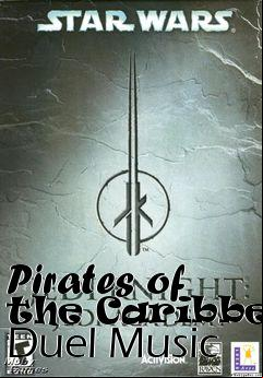 Box art for Pirates of the Caribbean Duel Music
