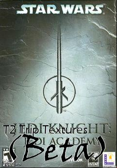 Box art for T2 Trip Textures (Beta)