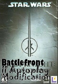 Box art for Battlefront II Autoplay Modification