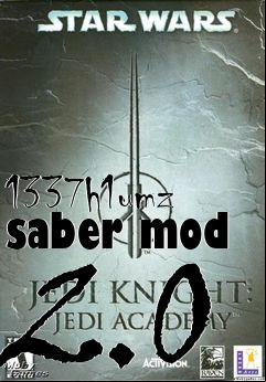 Box art for 1337h1umz saber mod 2.0
