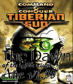 Box art for The Dawn of the Tiberium Age v1.08